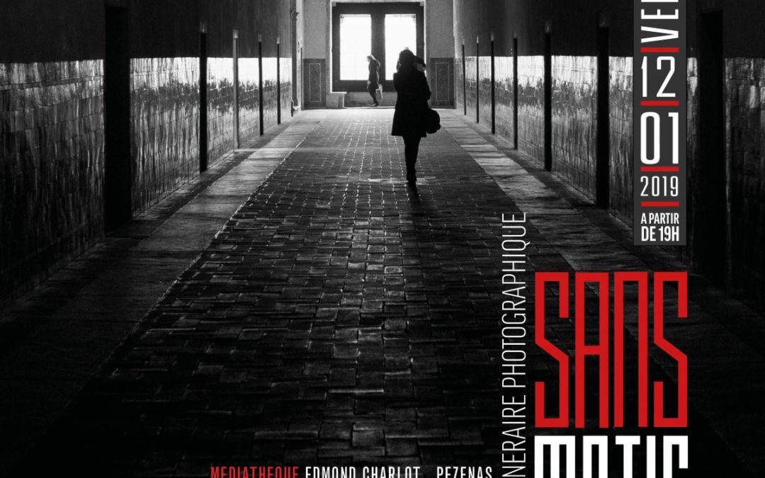 Exposition « Sans motif apparent Pézenas